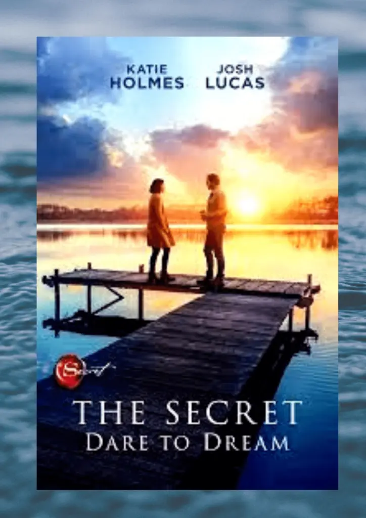 Haftanın Filmi The Secret Dare To Dream