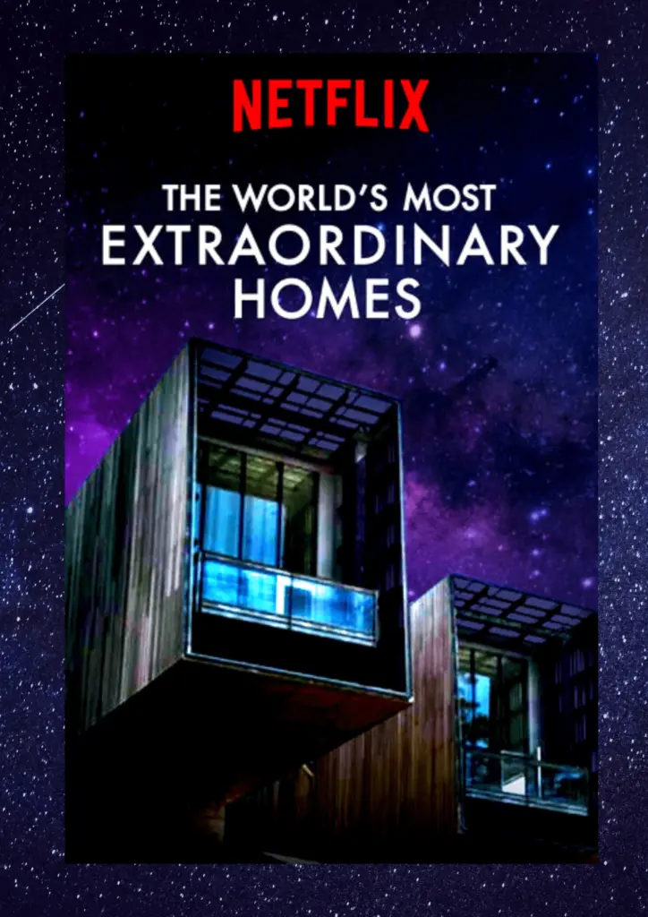 Haftanın Belgeseli The World's Most Extraordinary Homes