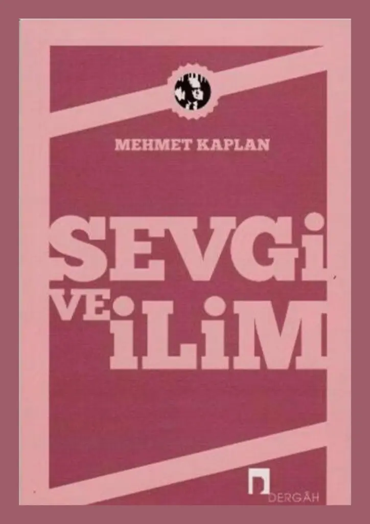 Haftanın Kitabı Sevgi ve İlim